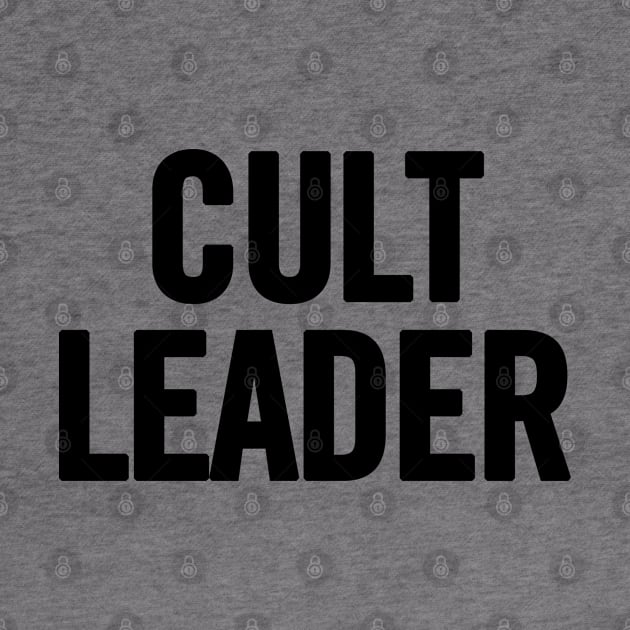 Cult Leader by sergiovarela